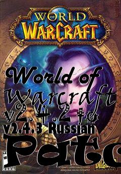 Box art for World of Warcraft v2.4.2 to v2.4.3 Russian Patch