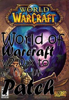 Box art for World of Warcraft v2.0.x to v2.0.3 UK Patch