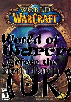 Box art for World of Warcraft Before the Storm Patch (UK)