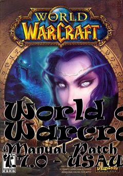 Box art for World of Warcraft Manual Patch 1.7.0 - USAUS