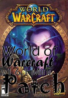Box art for World of Warcraft v1.6.1 Mini Patch