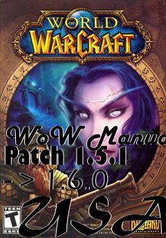 Box art for WoW Manual Patch 1.5.1 - > 1.6.0  USAUS