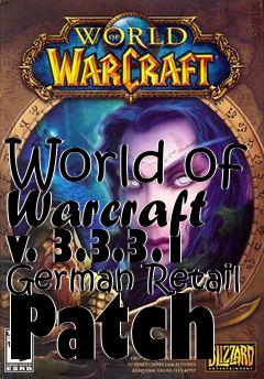 Box art for World of Warcraft v. 3.3.3.1 German Retail Patch