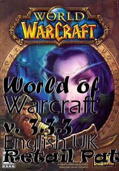 Box art for World of Warcraft v. 3.3.3 English UK Retail Patch