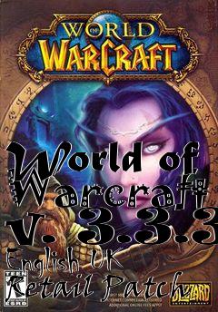 Box art for World of Warcraft v. 3.3.3 English UK Retail Patch