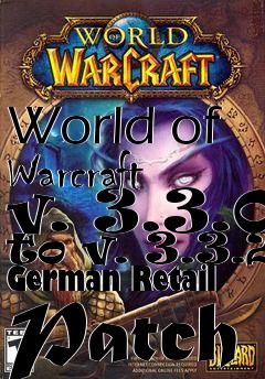 Box art for World of Warcraft v. 3.3.0 to v. 3.3.2 German Retail Patch