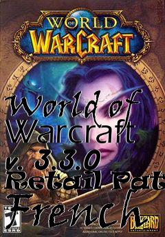 Box art for World of Warcraft v. 3.3.0 Retail Patch French