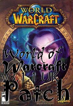 Box art for World of Warcraft v3.1.1 UK Patch