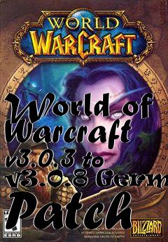 Box art for World of Warcraft v3.0.3 to v3.0.8 German Patch