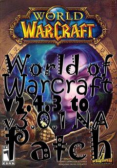 Box art for World of Warcraft v2.4.3 to v3.0.1 NA Patch