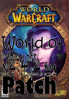 Box art for World of Warcraft v2.4.2 to v2.4.3 Taiwanese Patch