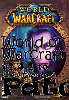 Box art for World of Warcraft v2.4.2 to v2.4.3 Chinese Patch