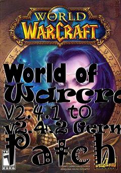 Box art for World of Warcraft v2.4.1 to v2.4.2 German Patch