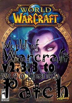 Box art for World of Warcraft v2.3.3 to v2.4.0 Spanish Patch