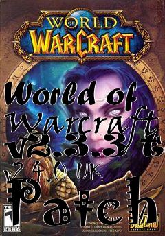 Box art for World of Warcraft v2.3.3 to v2.4.0 UK Patch
