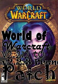 Box art for World of Warcraft v2.2.2 to v2.2.3 French Patch