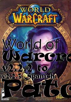 Box art for World of Warcraft v2.2.2 to v2.2.3 Spanish Patch