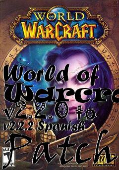 Box art for World of Warcraft v2.2.0 to v2.2.2 Spanish Patch