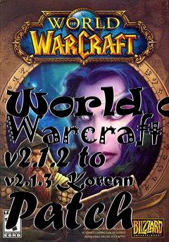 Box art for World of Warcraft v2.1.2 to v2.1.3 Korean Patch