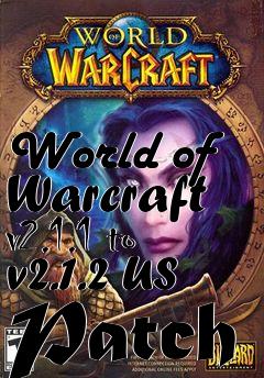 Box art for World of Warcraft v2.1.1 to v2.1.2 US Patch