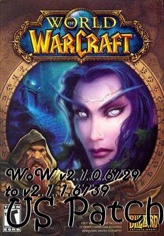 Box art for WoW v2.1.0.6729 to v2.1.1.6739 US Patch