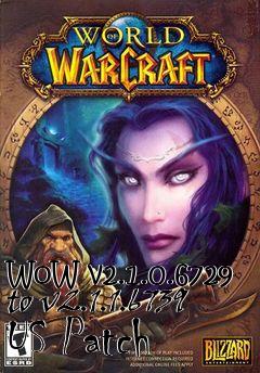 Box art for WoW v2.1.0.6729 to v2.1.1.6739 US Patch