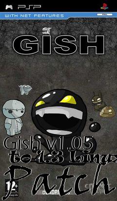Box art for Gish v1.05  to 1.3 Linux Patch