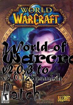 Box art for World of Warcraft v2.0.3 to v2.0.12 Spanish Patch