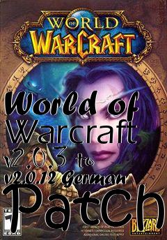 Box art for World of Warcraft v2.0.3 to v2.0.12 German Patch