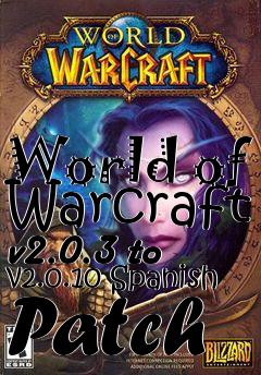 Box art for World of Warcraft v2.0.3 to v2.0.10 Spanish Patch