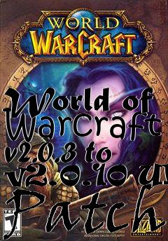 Box art for World of Warcraft v2.0.3 to v2.0.10 UK Patch