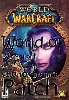 Box art for World of Warcraft v2.0.3 to v2.0.10 German Patch