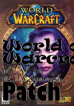 Box art for World of Warcraft v2.0.7 to v2.0.8 Spanish Patch