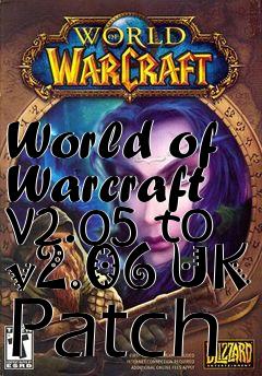 Box art for World of Warcraft v2.05 to v2.06 UK Patch