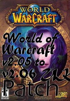 Box art for World of Warcraft v2.05 to v2.06 UK Patch