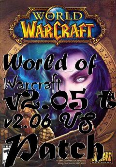 Box art for World of Warcraft v2.05 to v2.06 US Patch