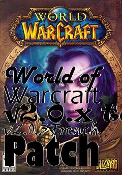 Box art for World of Warcraft v2.0.x to v2.0.3 French Patch