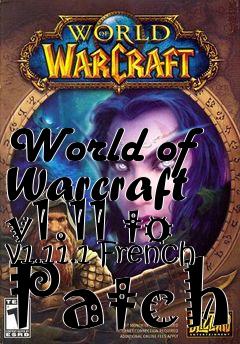 Box art for World of Warcraft v1.11 to v1.11.1 French Patch