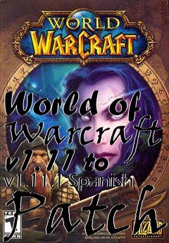 Box art for World of Warcraft v1.11 to v1.11.1 Spanish Patch