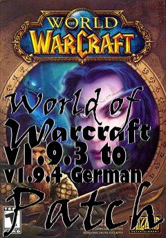 Box art for World of Warcraft v1.9.3 to v1.9.4 German Patch