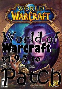 Box art for World of Warcraft v1.9.3 to v1.9.4 German Patch