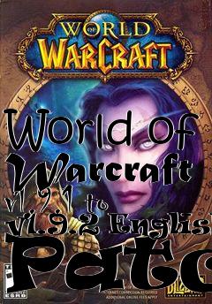 Box art for World of Warcraft v1.9.1 to v1.9.2 English Patch