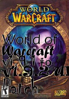 Box art for World of Warcraft v1.9.1 to v1.9.2 UK Patch