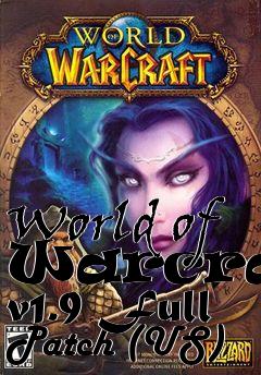 Box art for World of Warcraft v1.9 Full Patch (US)