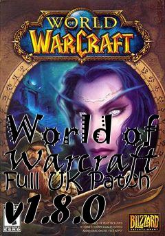 Box art for World of Warcraft Full UK Patch v1.8.0