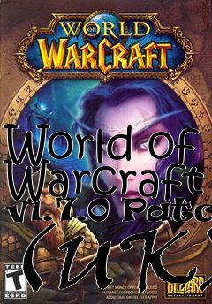 Box art for World of Warcraft v1.7.0 Patch (UK)