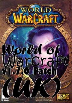 Box art for World of Warcraft v1.7.0 Patch (UK)