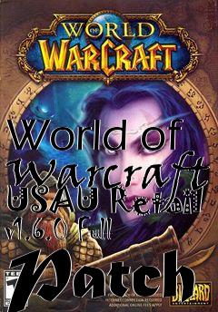 Box art for World of Warcraft USAU Retail v1.6.0 Full Patch