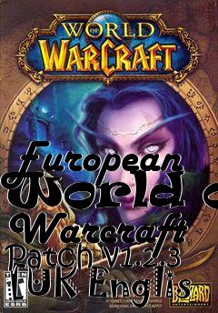 Box art for European World of Warcraft Patch v1.2.3 [UK Englis