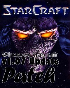 Box art for Windows Starcraft v1.07 Update Patch